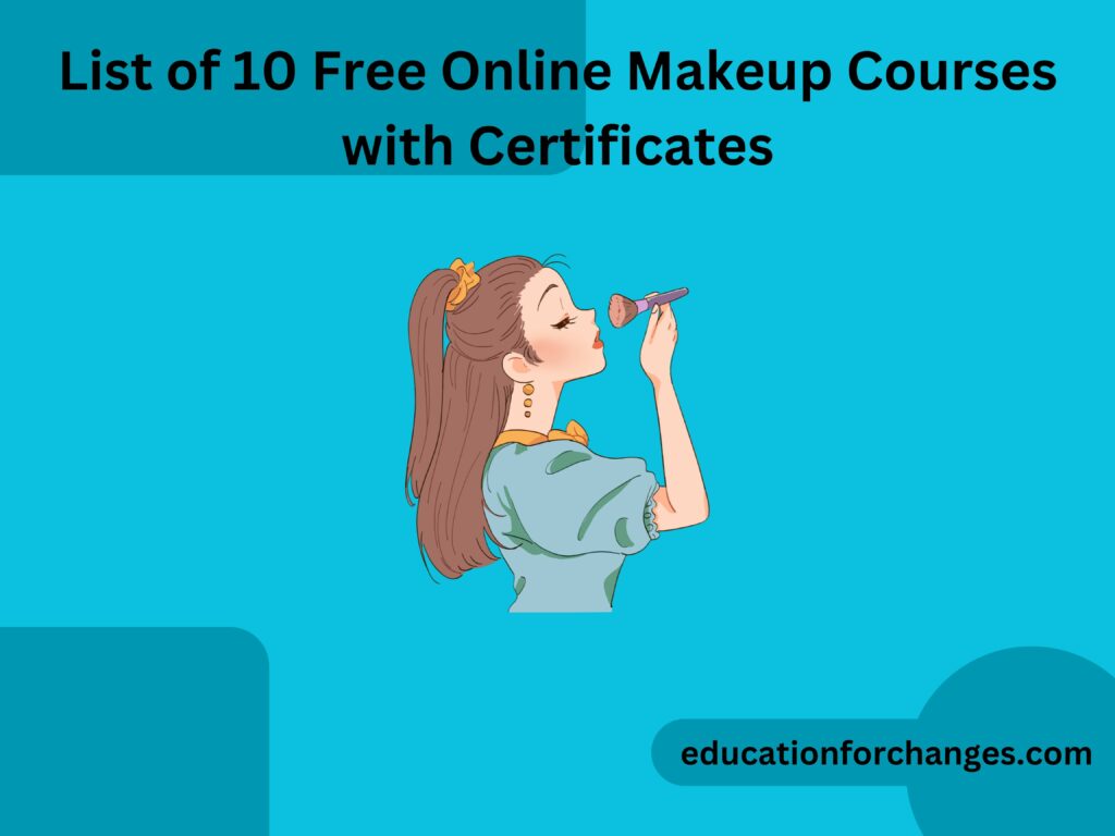 List Of Free Online Makeup Courses With Certificates