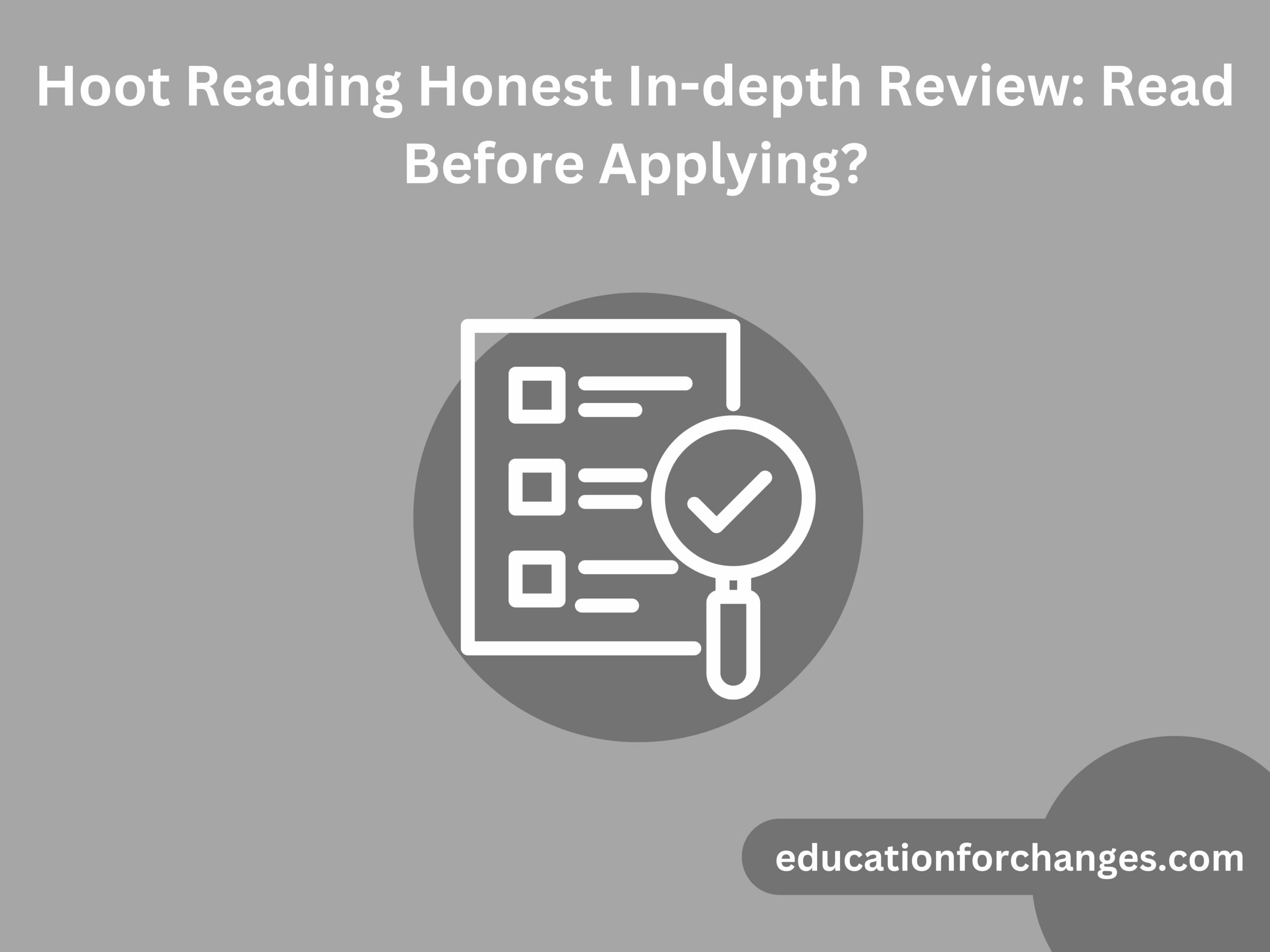 Hoot Reading Honest In-depth Review Read Before Applying