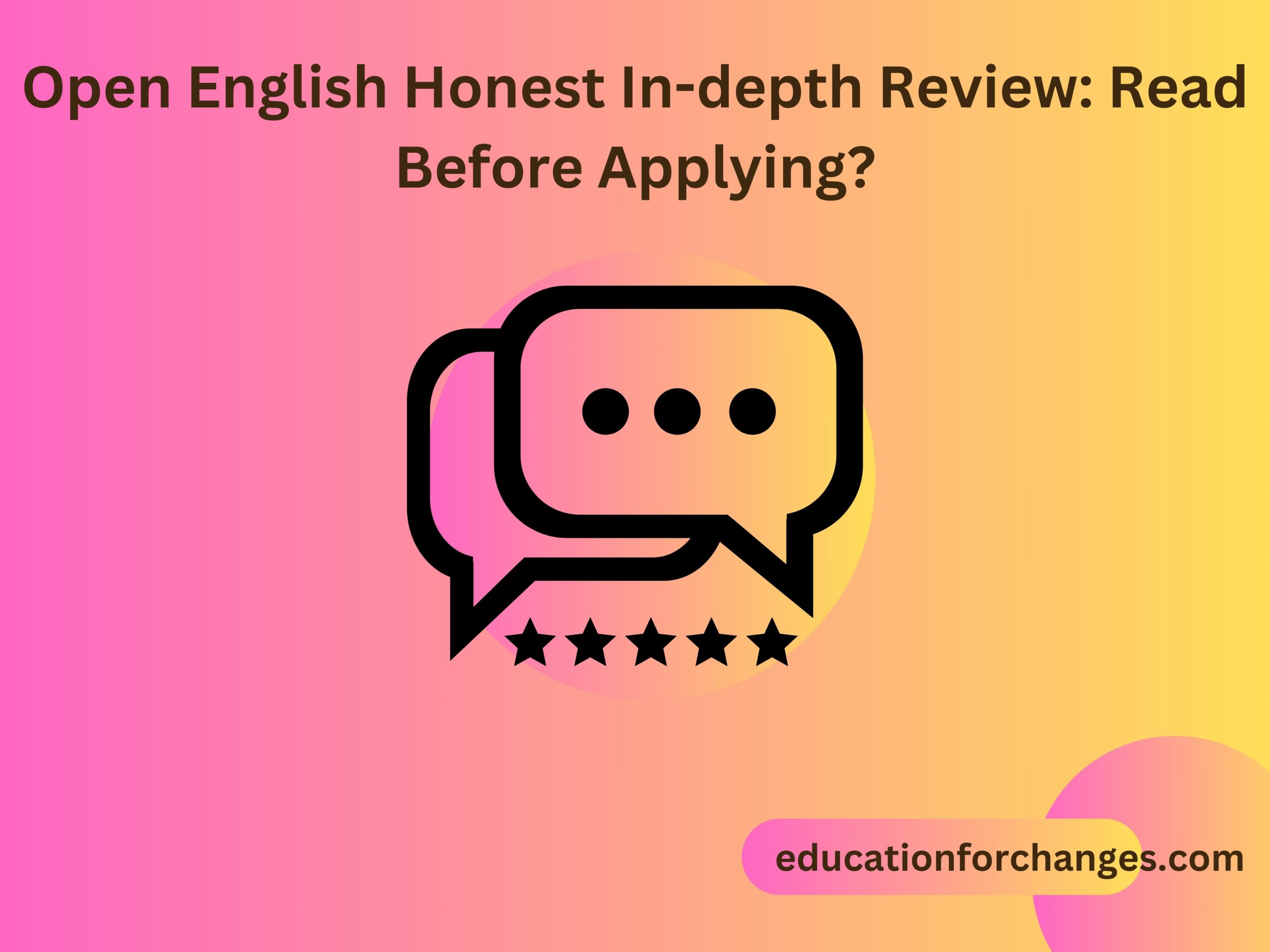 Open English Honest In-depth Review Read Before Applying