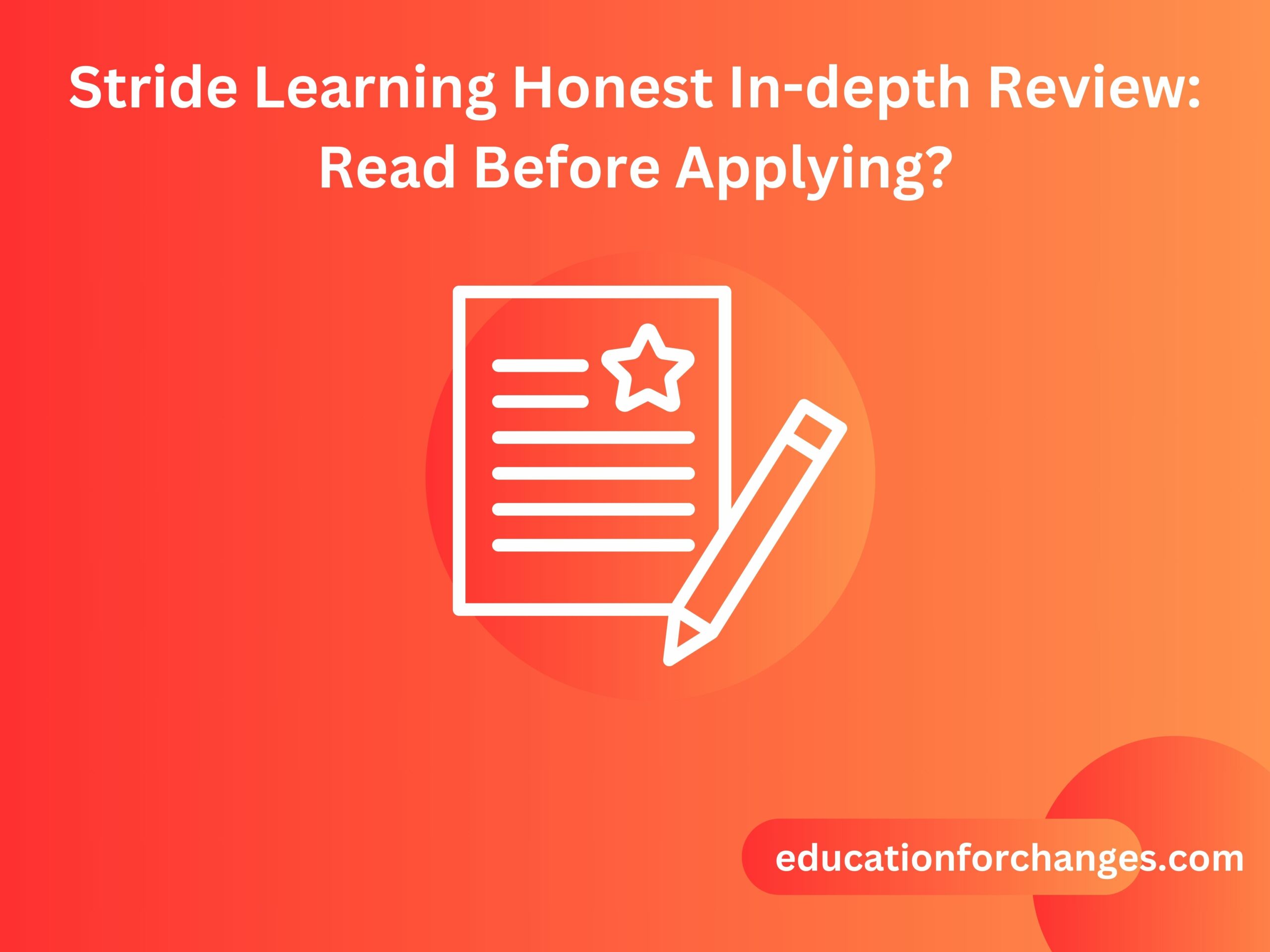 Stride Learning Honest In-depth Review Read Before Applying