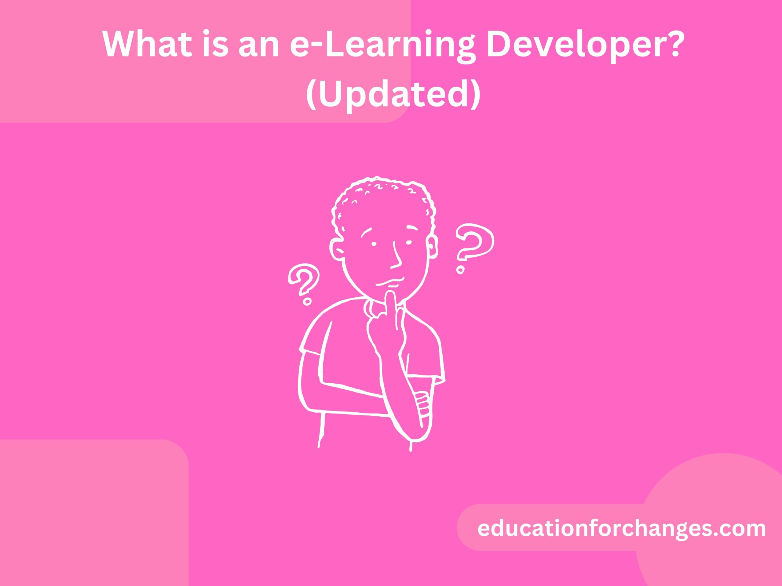 What is an e-Learning Developer (Updated)