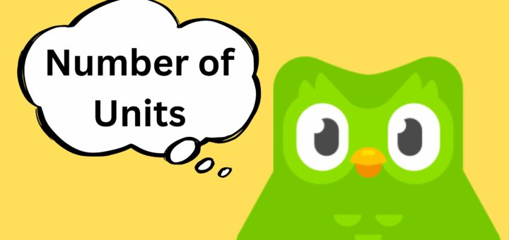 How Many Units Are There In Each Duolingo Language (Updated