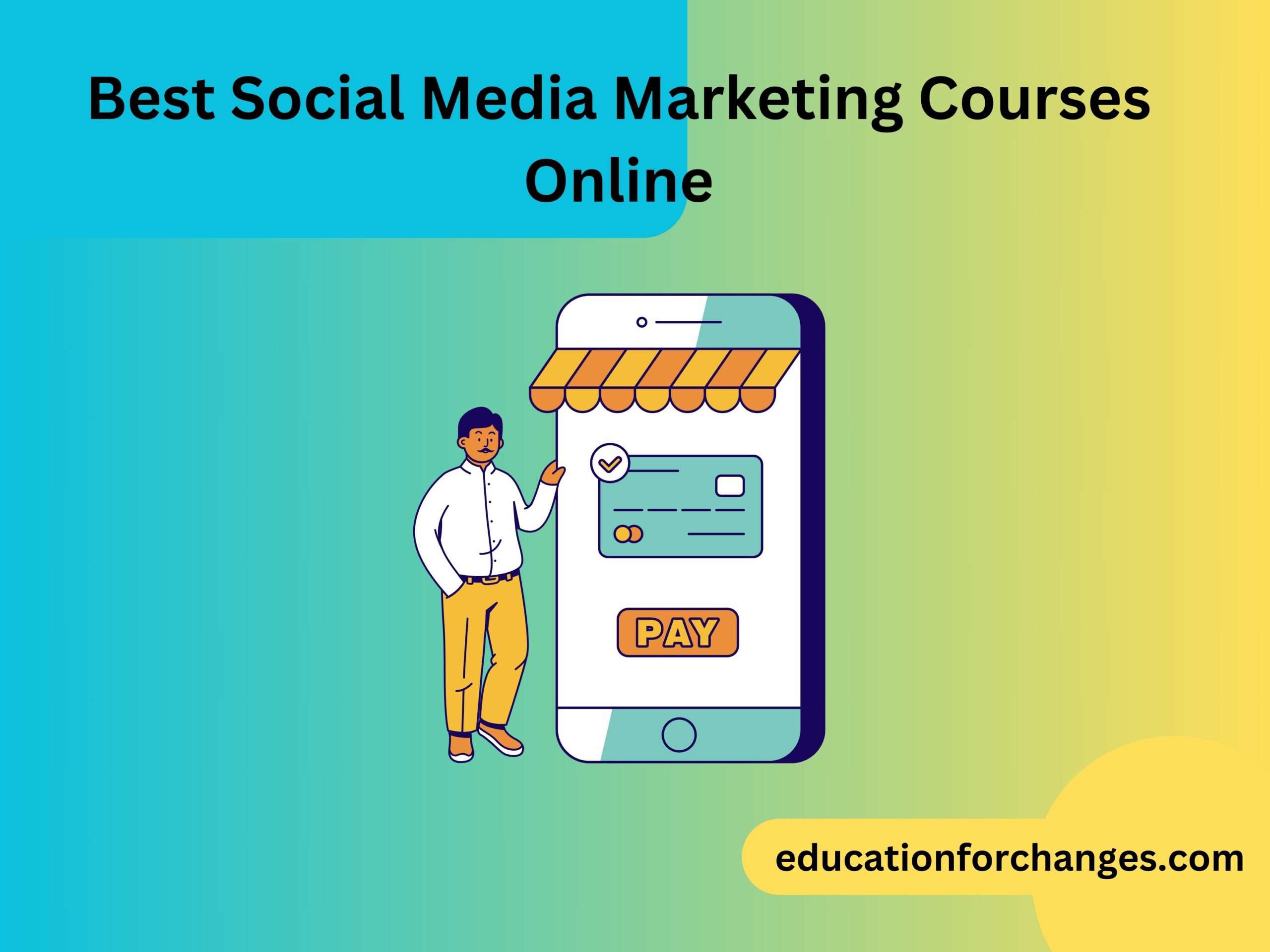 Best Social Media Marketing Courses Online