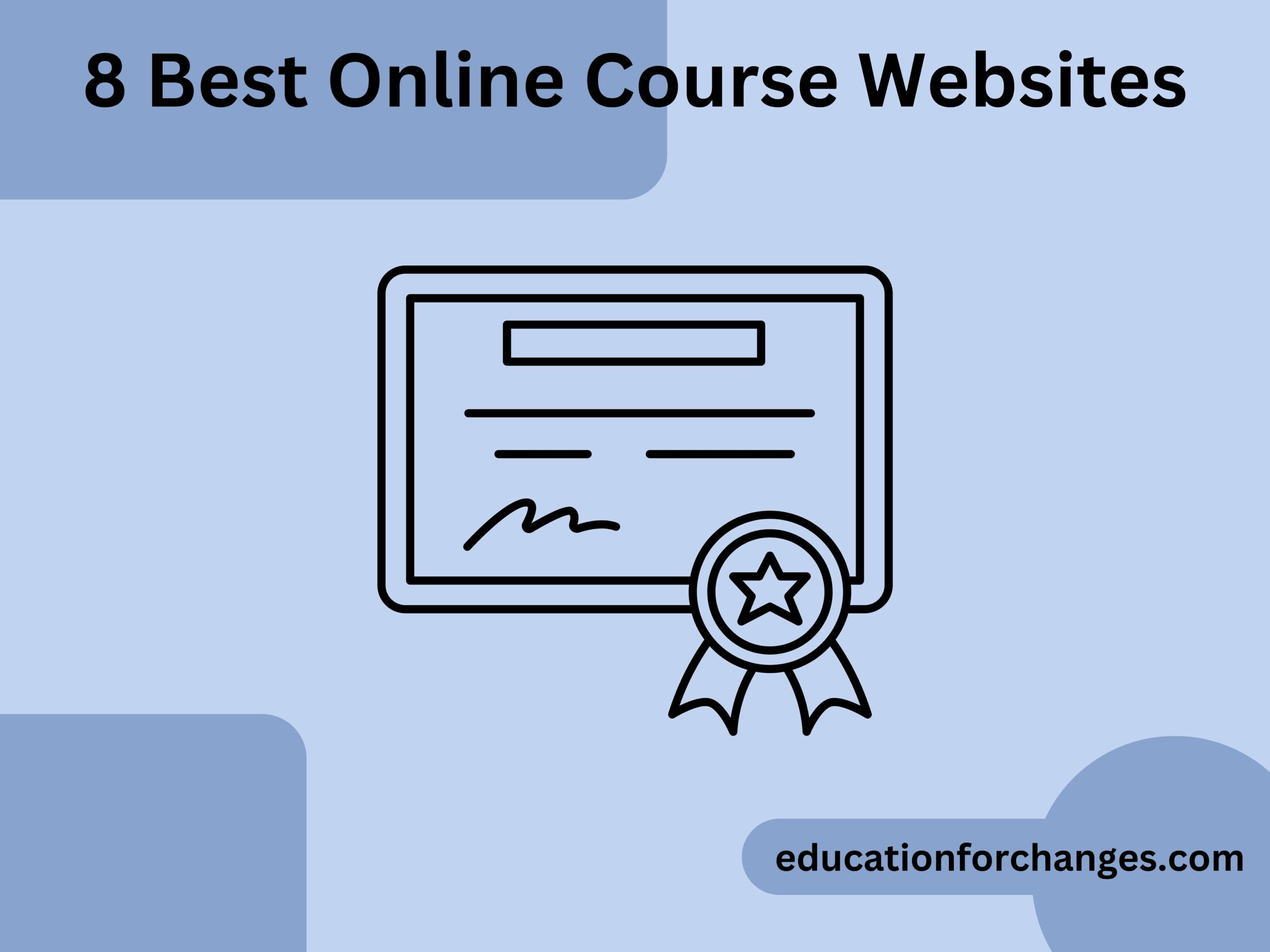 8 Best Online Course Websites