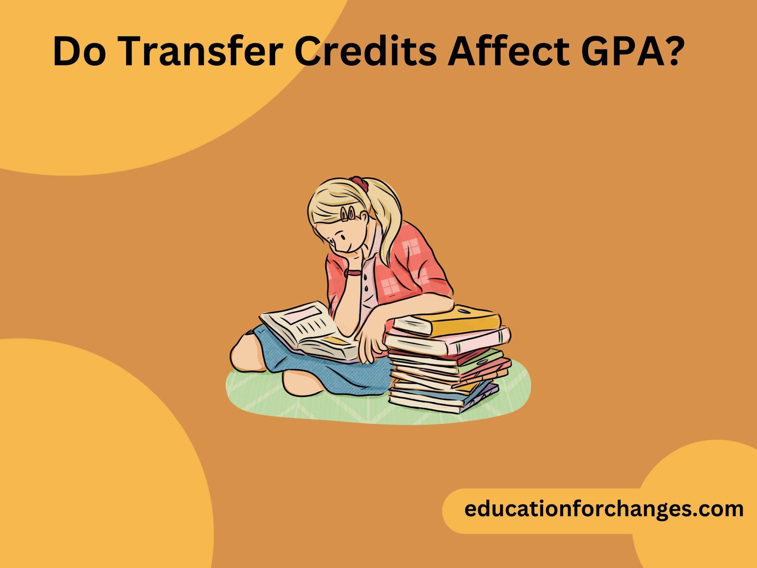 Do Transfer Credits Affect GPA?