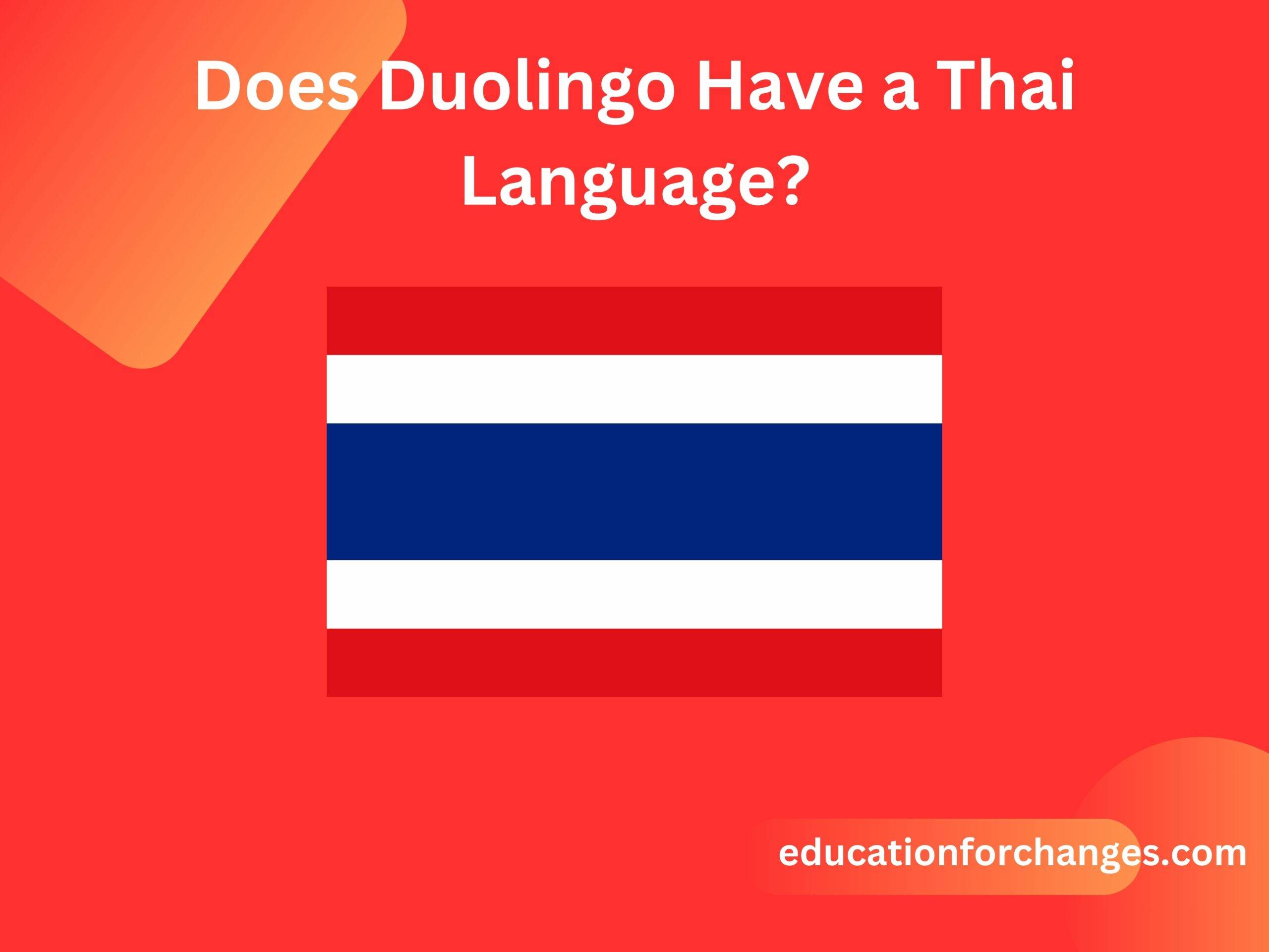 Does Duolingo Have a Thai Language