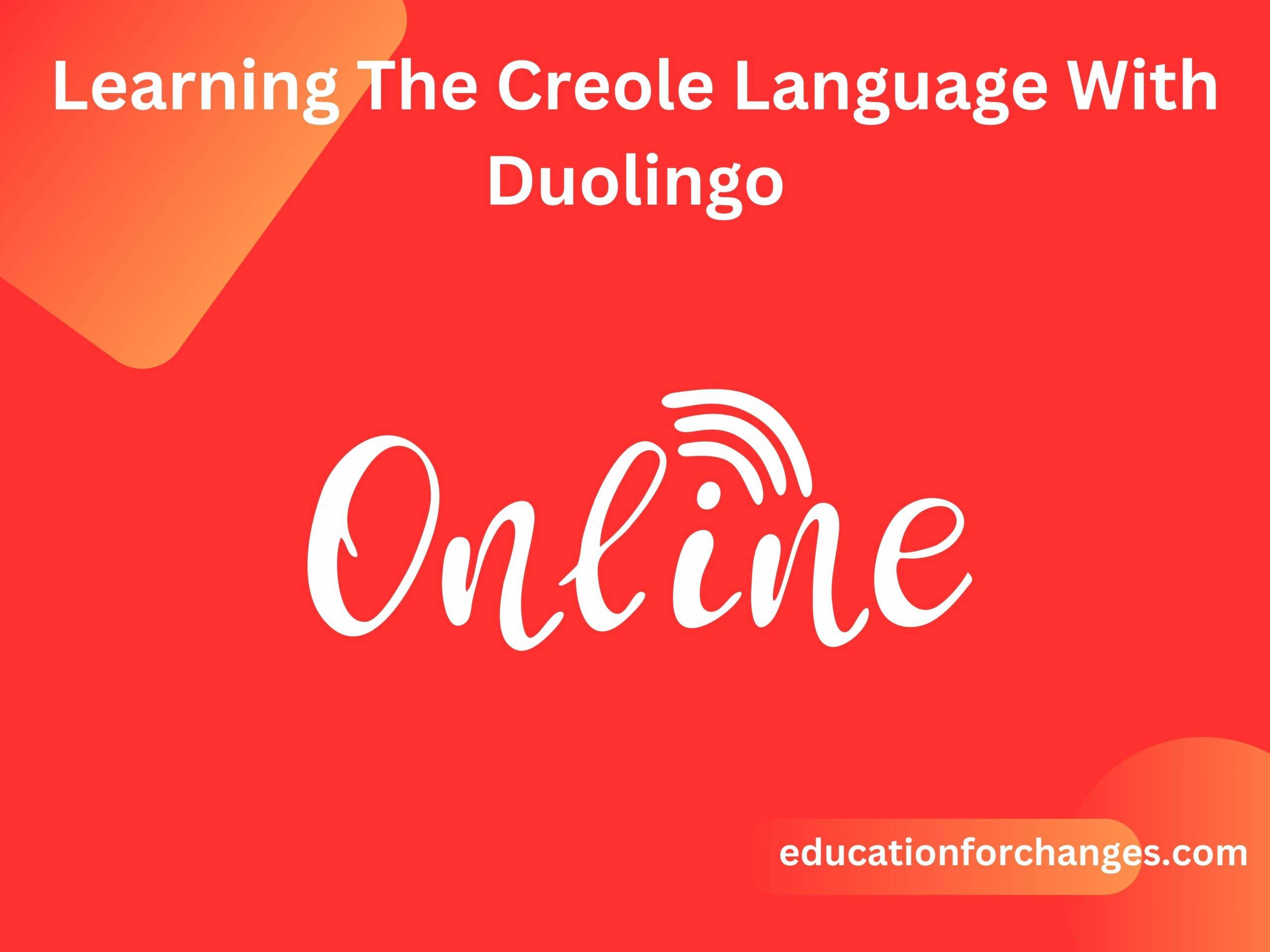 Learning The Creole Language With Duolingo