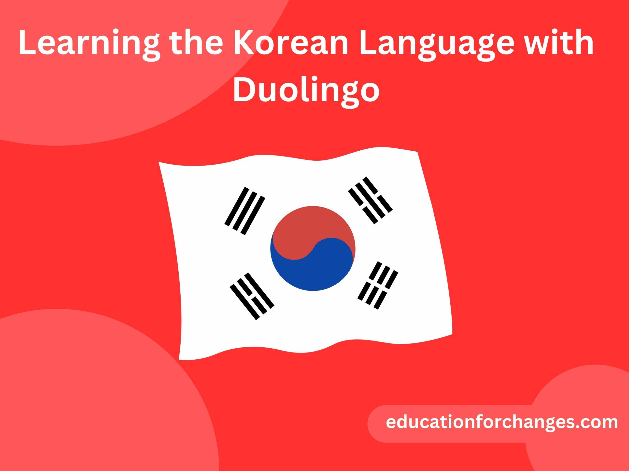 Learning the Korean Language with Duolingo