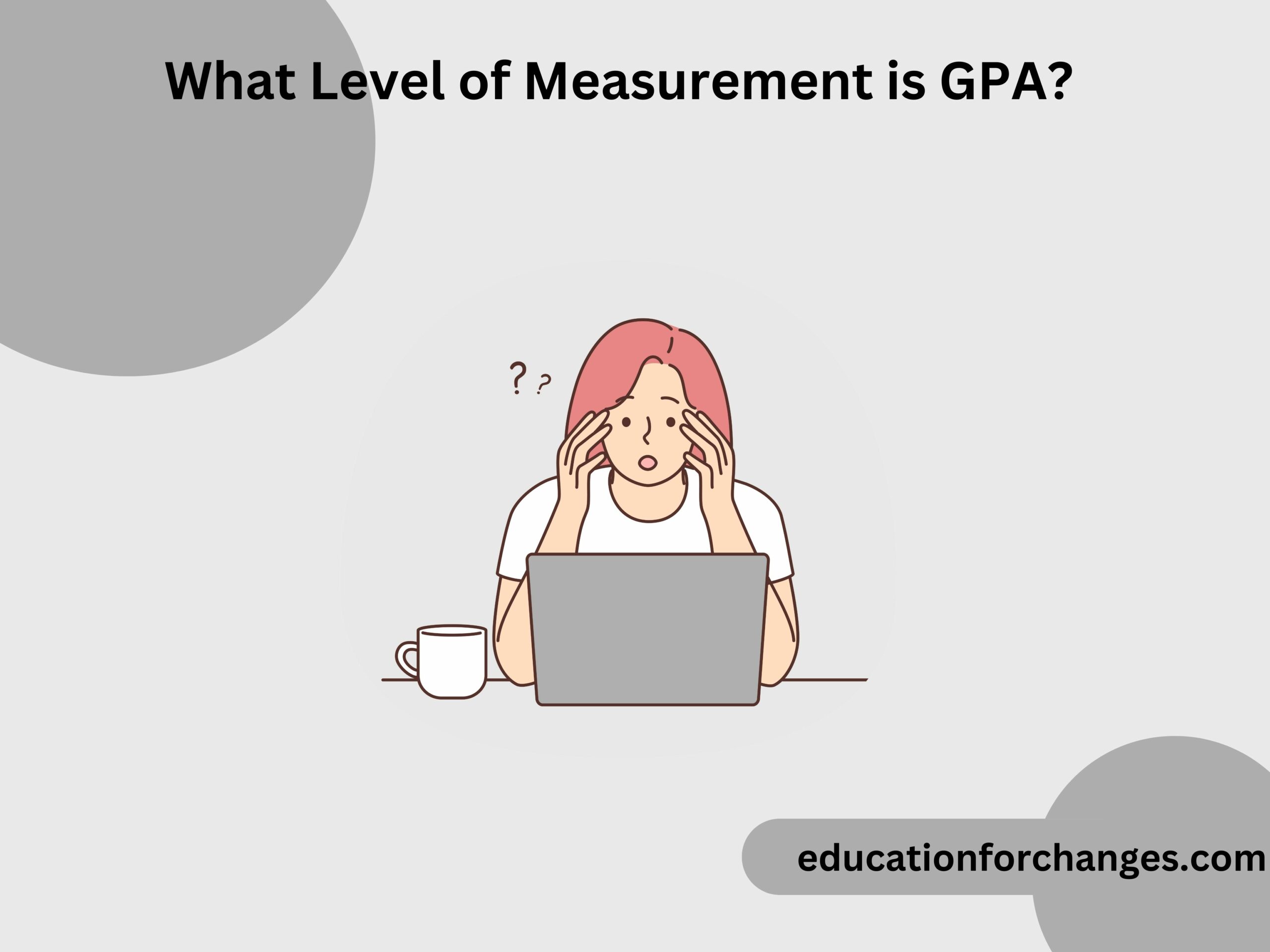 What Level of Measurement is GPA