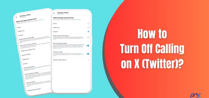 Turn Off Calling on X (Twitter)