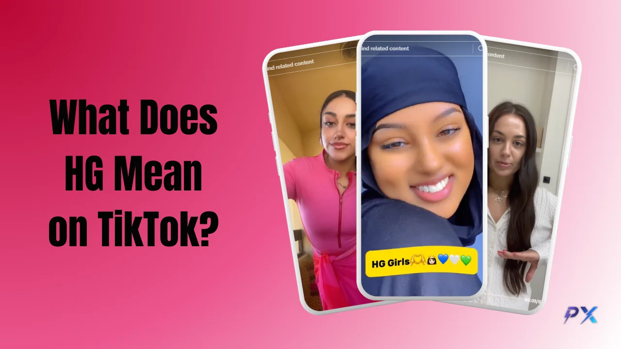 What Does HG Mean On TikTok Easy Slang 101