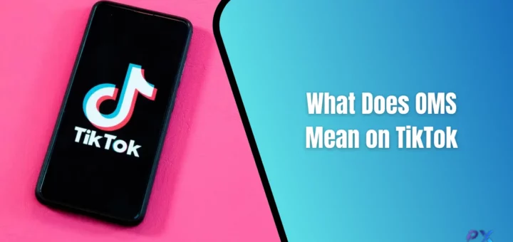 What Does OMS Mean on TikTok