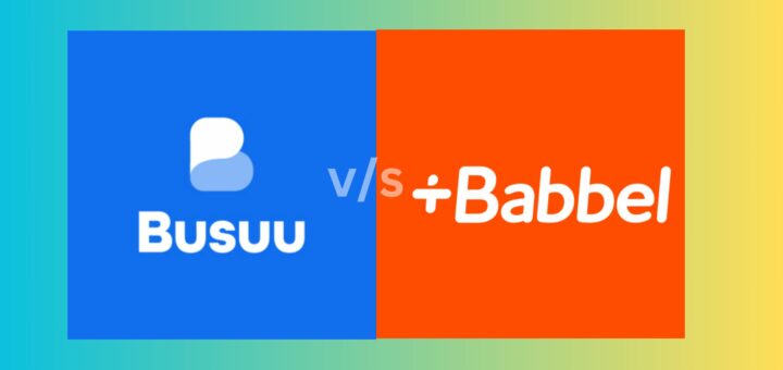 Busuu vs Babbel Which One is Better