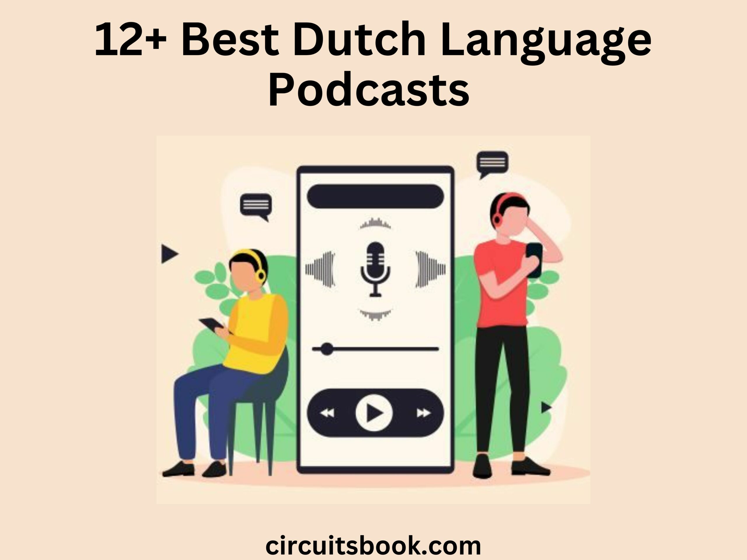 12+ Best Dutch Language Podcasts