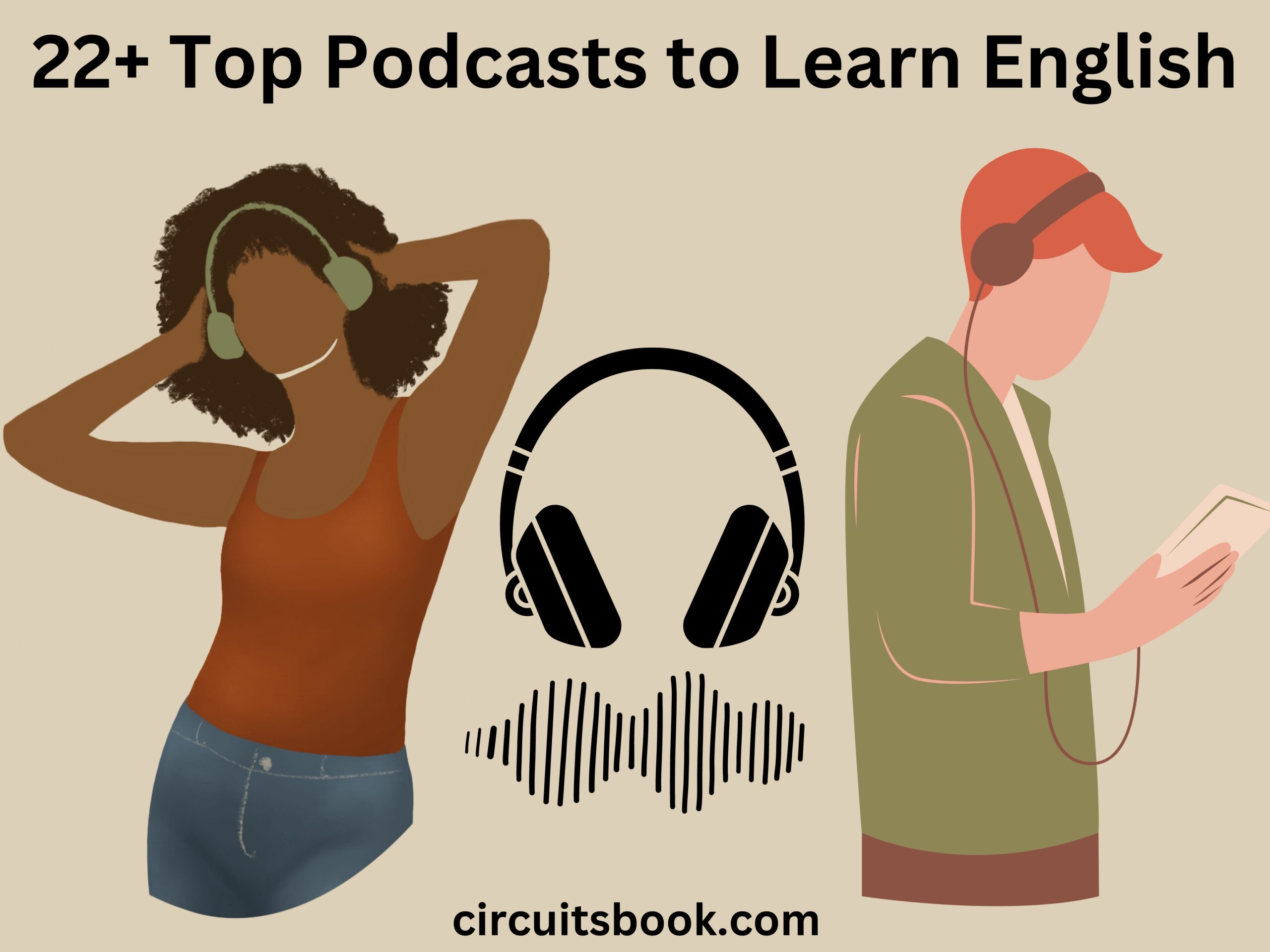 22+ Top Podcasts to Learn English