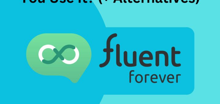 Fluent Forever Review Should You Use It (+ Alternatives)