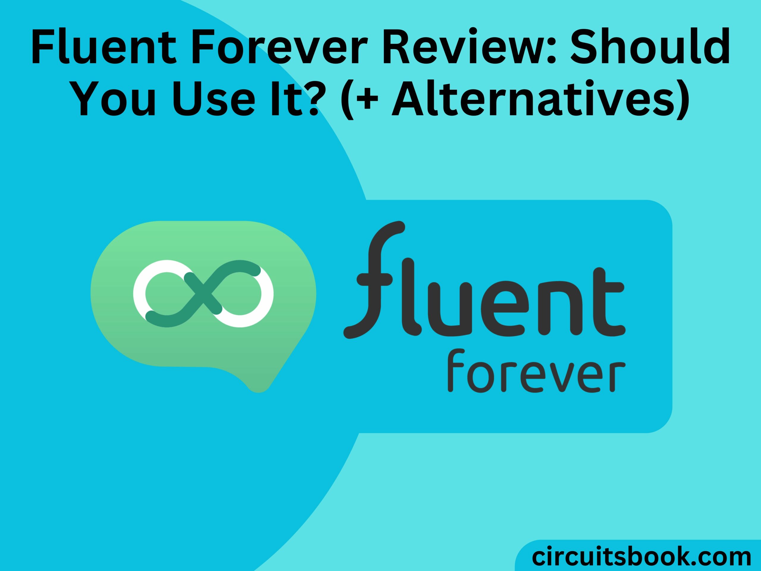 Fluent Forever Review Should You Use It (+ Alternatives)
