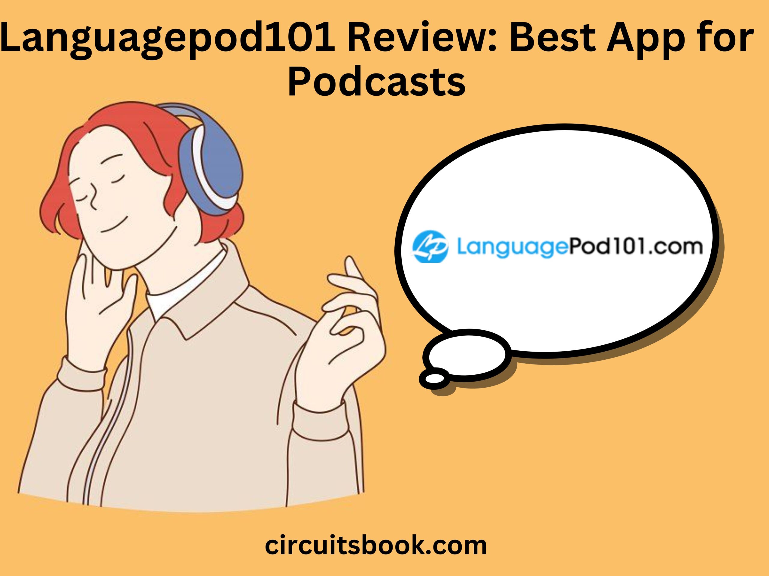 Languagepod101 Review Best App for Podcasts