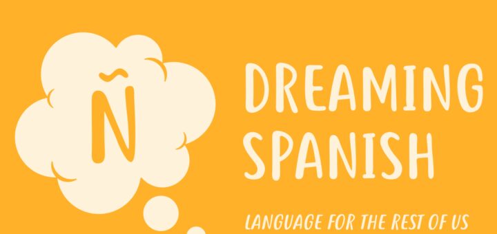 Dreaming Spanish Review Best Videos to Learn Spanish